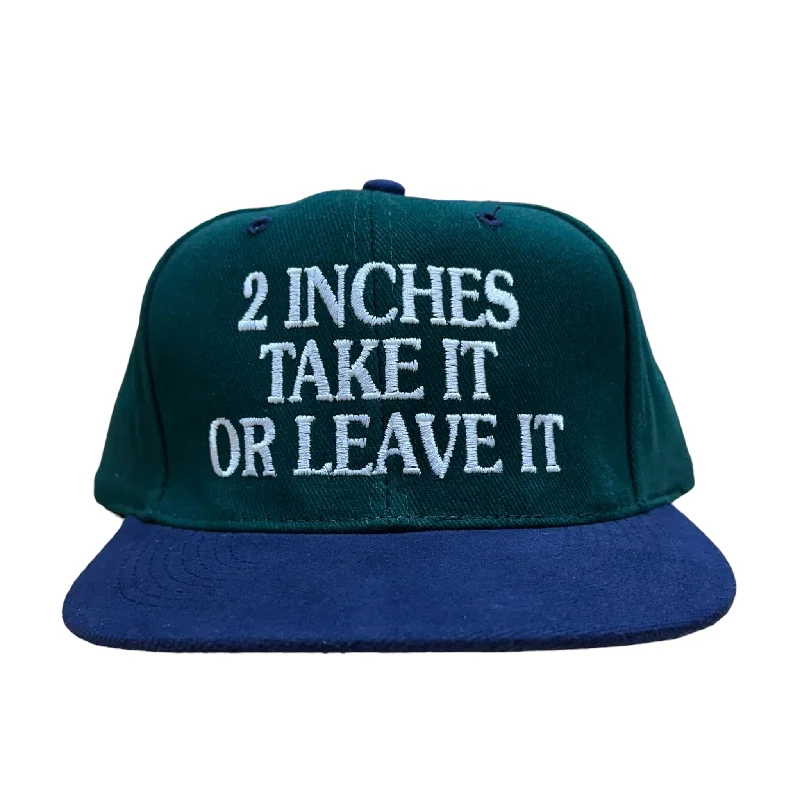 Beanies & headbands for hockey support-2 INCHES TAKE IT OR LEAVE IT FUNNY STRAPBACK CAP Green Mid Crown HAT Custom Embroidered