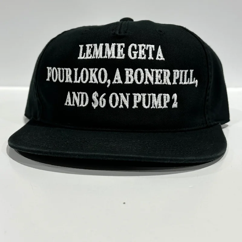 Beanies & headbands for soft ties-Lemme get a four loko boner pill and 6 on pump 2 on a mid crown black strap back hat cap Custom embroidery