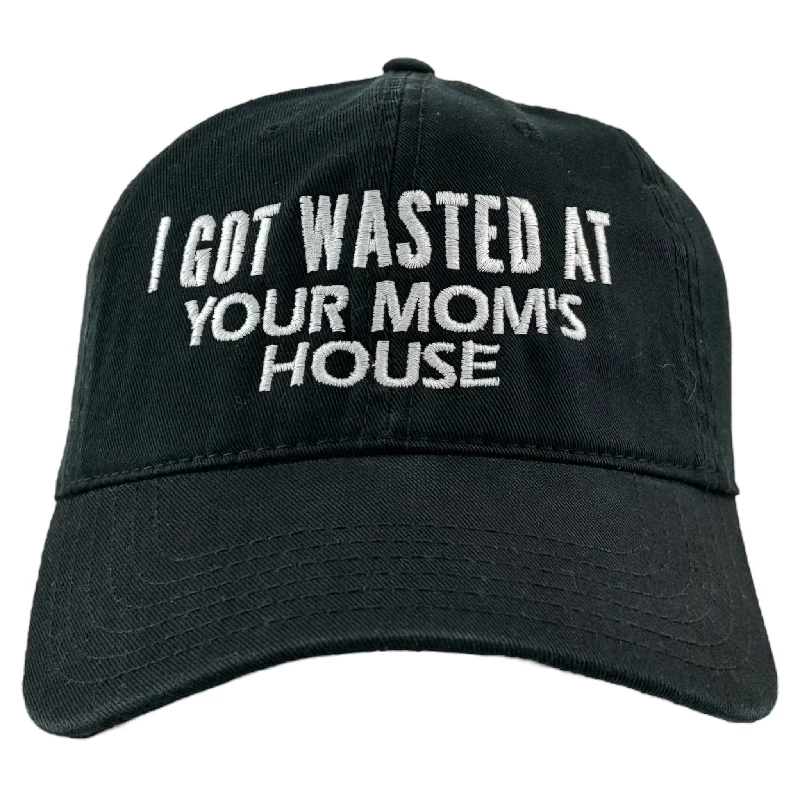 Beanies & headbands for yoga practice-I GOT WASTED AT YOUR MOMS HOUSE HAT CUSTOM EMBROIDERY FUNNY DRINKING HAT