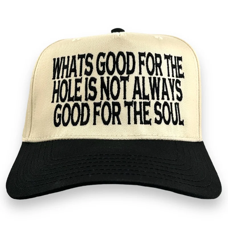 Beanies & headbands for snow caps-Whats Good for The Hole Is Not Always Good for The Soul HAT CUSTOM EMBROIDERY