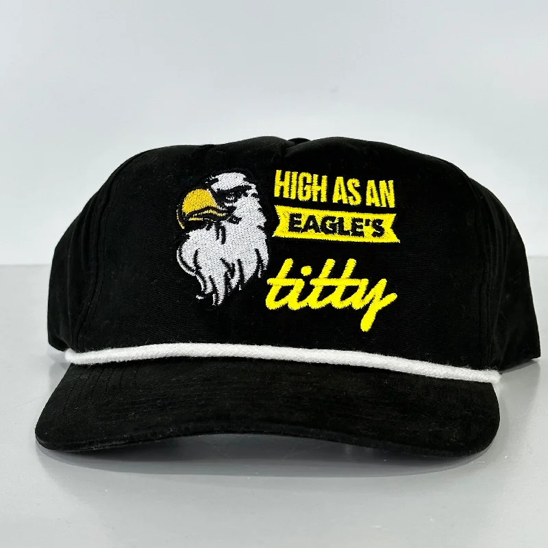 Beanies & headbands for gym sessions-HIGH AS AN EAGLES TITTY ROPE GOLF BLACK SNAPBACK CAP FUNNY HAT CUSTOM EMBROIDERED COLLAB JUSTIN STAGNER