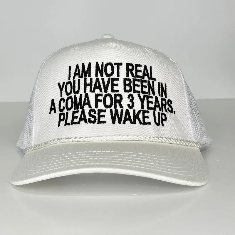 Beanies & headbands for all folks-I am not real you have been in a coma for years WAKE UP on a white mesh trucker SnapBack hat cap Custom Embroidery